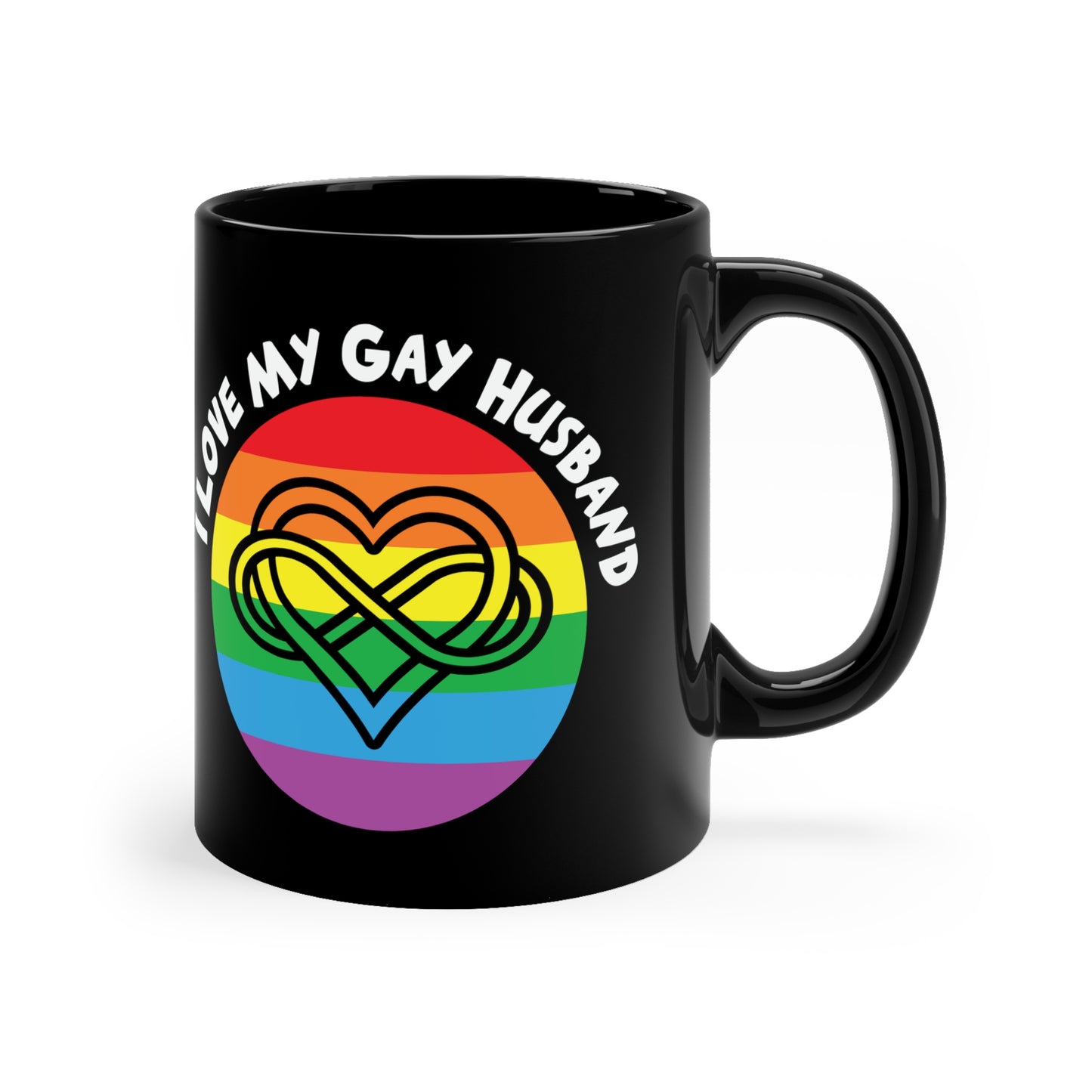 I Love My Gay Husband 11oz Black Mug