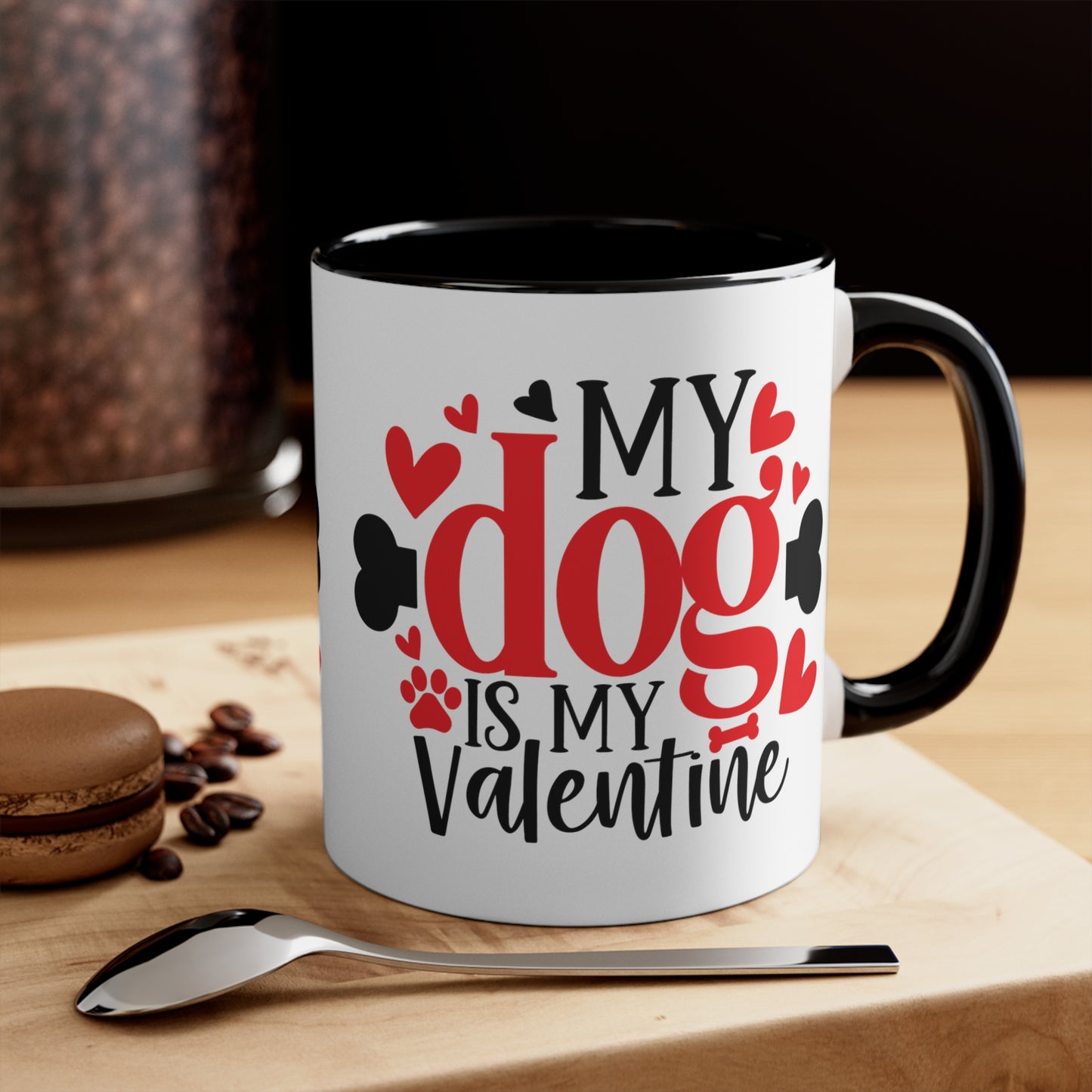 My Dog Is My Valentine Accent Coffee Mug, 11oz