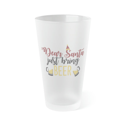 Dear Santa Just Bring Beer Frosted Pint Glass, 16oz