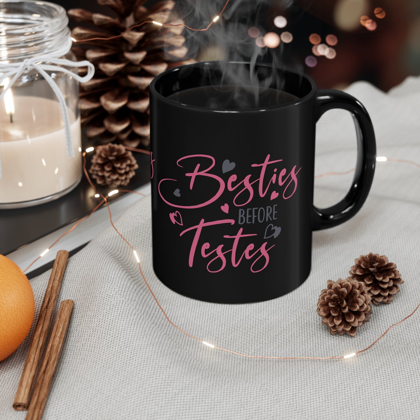 Besties Before Testies 11oz Black Mug