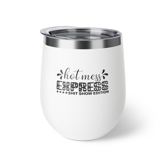 Hot Mess Express Shit Show Edition Copper Vacuum Insulated Cup, 12oz