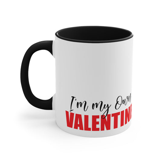 I'm My Own Valentine Accent Coffee Mug, 11oz