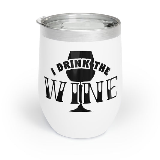 I Drink The Wine I Wrap The Presents Chill Wine Tumbler