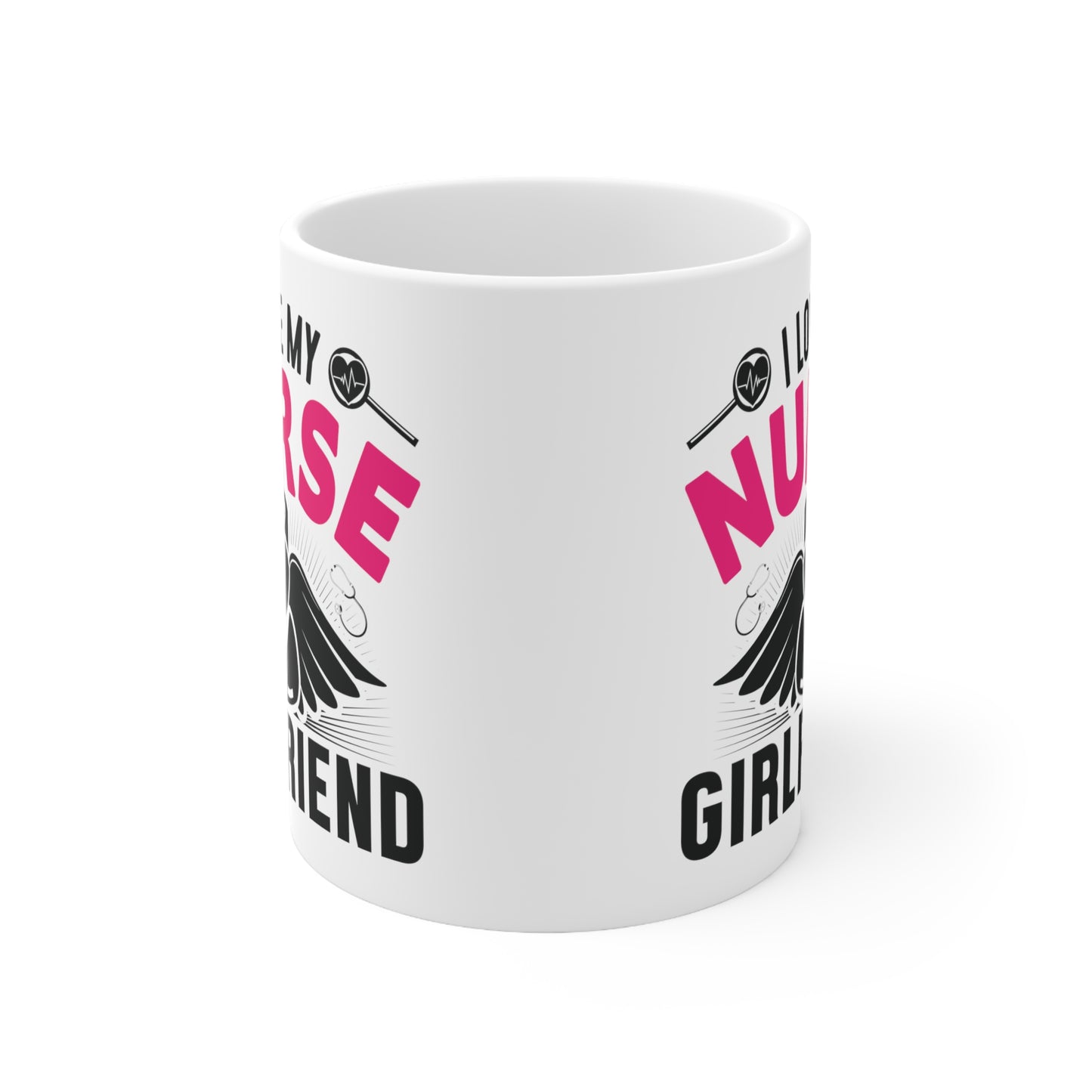 I Love My Nurse Girlfriend Ceramic Mug 11oz