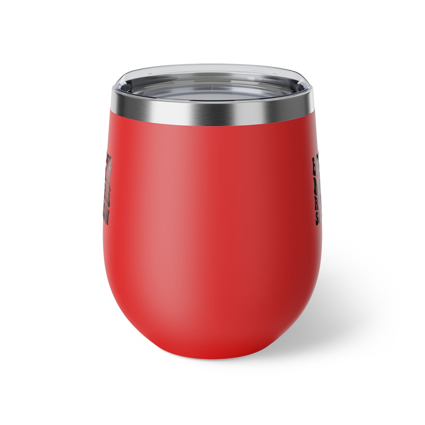 Because Mama Runs This Shitshow Copper Vacuum Insulated Cup, 12oz