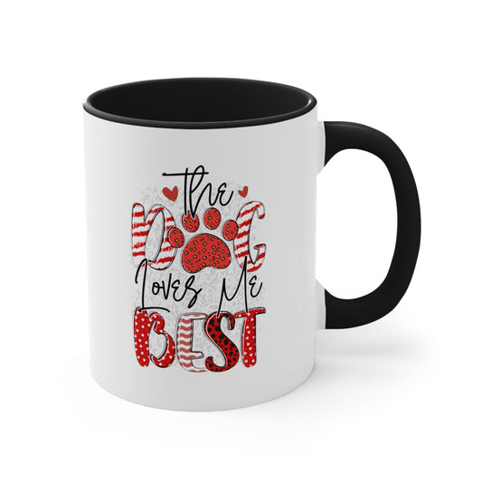 The Dog Love Me Best Valentines Day Accent Coffee Mug, 11oz