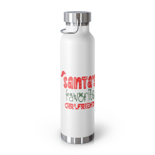 Santa's Favorite Girlfriend Copper Vacuum Insulated Bottle, 22oz