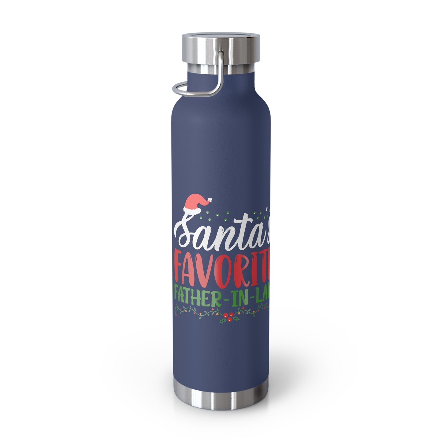Santa's Favorite Father-In-Law Copper Vacuum Insulated Bottle, 22oz
