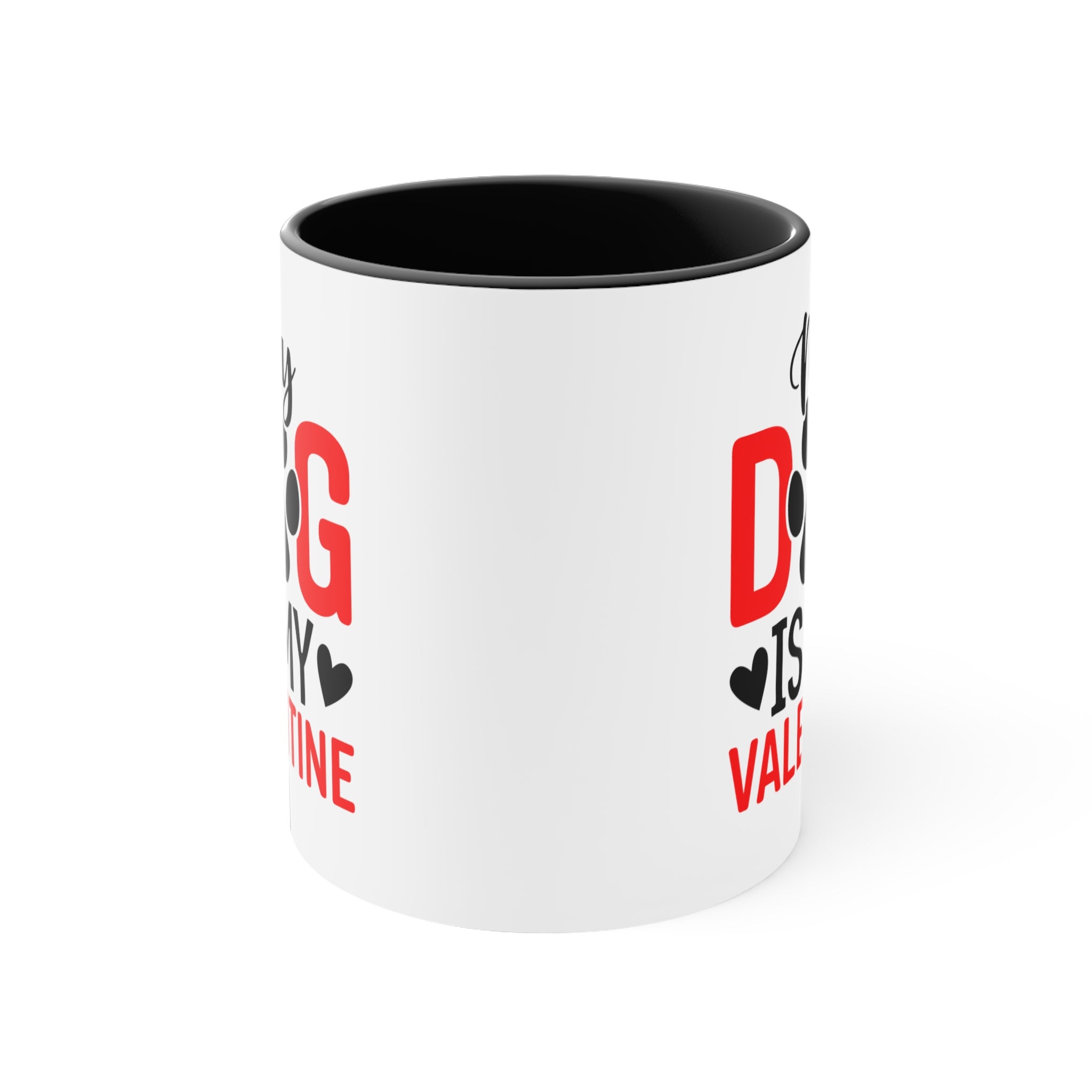My Dog Is My Valentine Accent Coffee Mug, 11oz