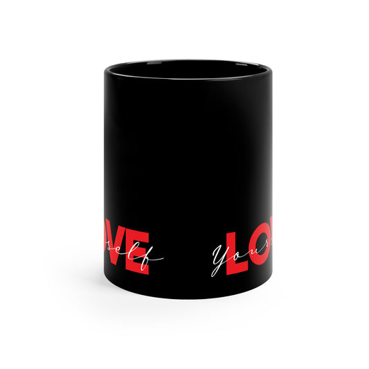 Love Yourself 11oz Black Mug