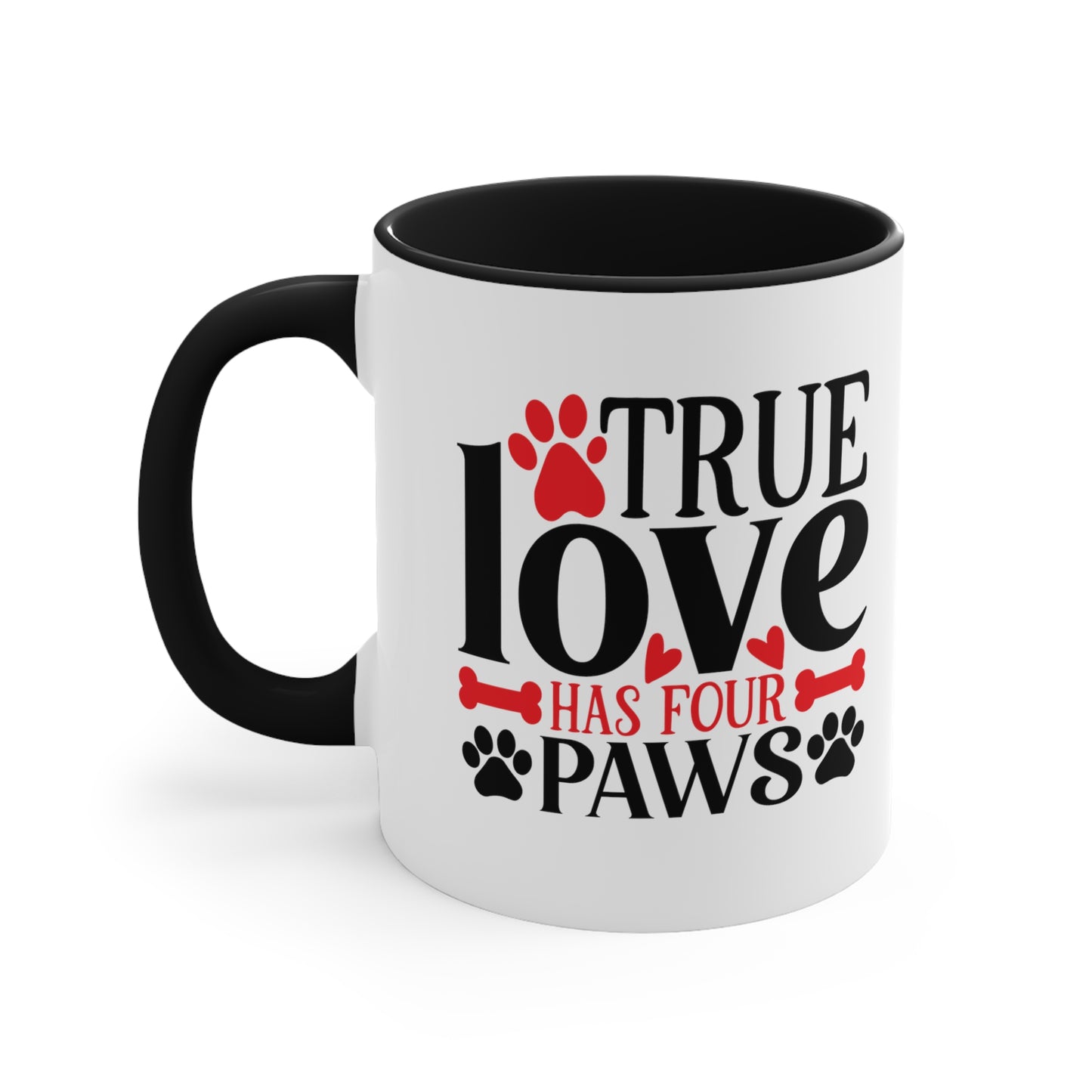 True Love Has Four Paws Valentines Day Accent Coffee Mug, 11oz