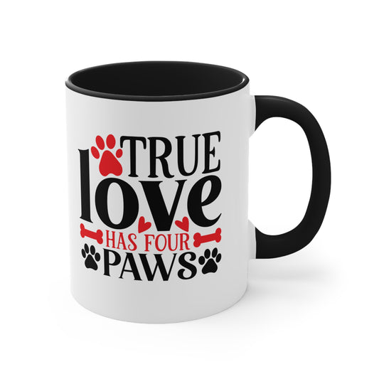 True Love Has Four Paws Valentines Day Accent Coffee Mug, 11oz