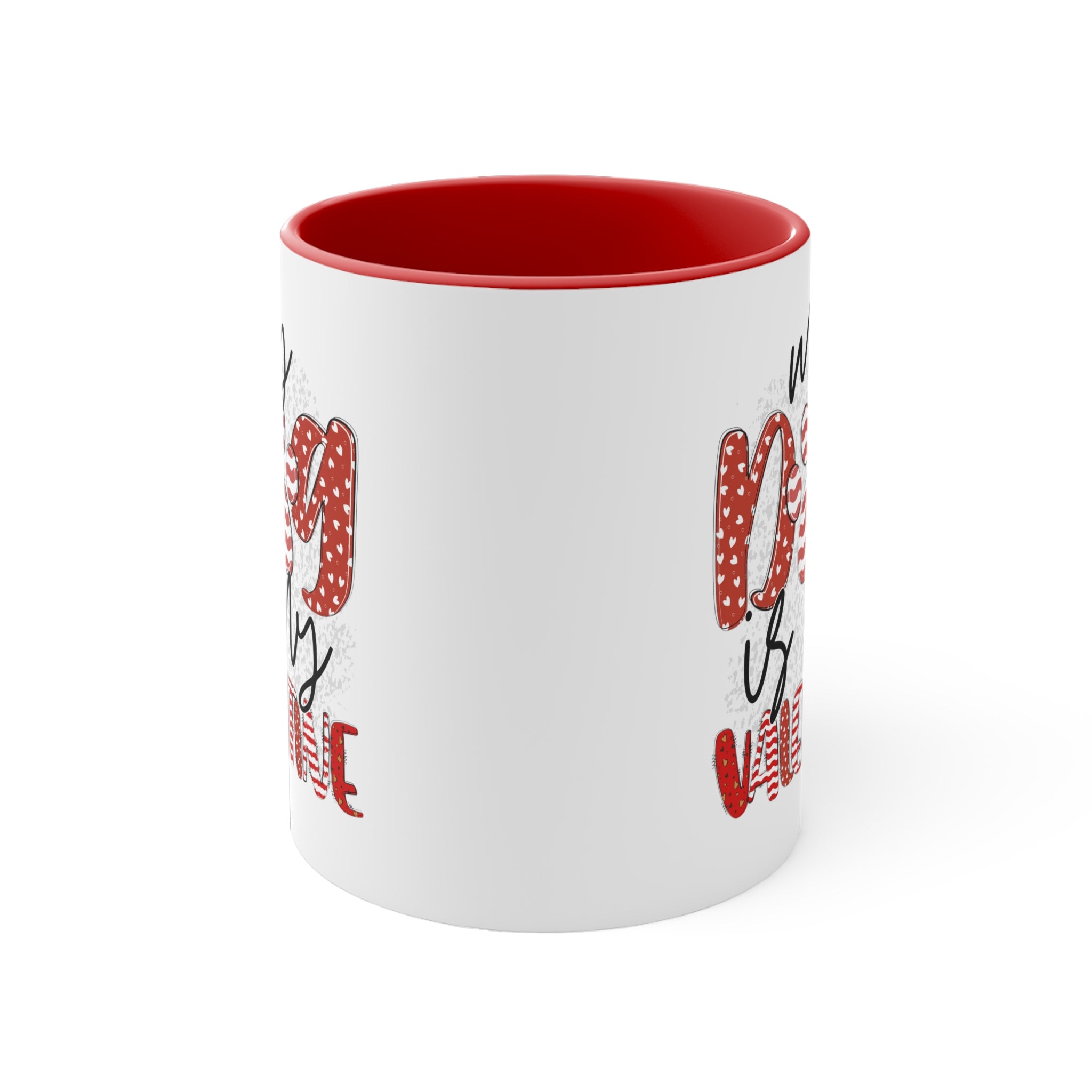 My Dog Is My Valentine Accent Coffee Mug, 11oz