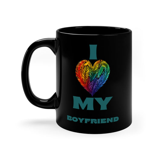 I Love My Boyfriend 11oz Black Mug