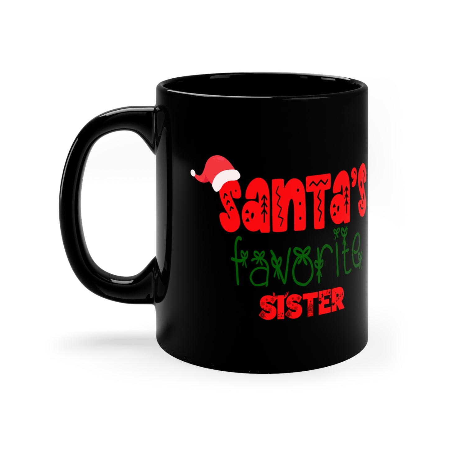 Santa's Favorite Sister 11oz Black Mug