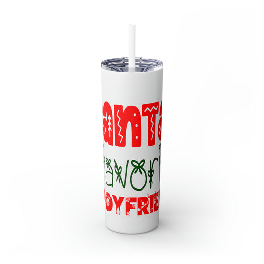 Santa's Favorite Boyfriend Skinny Tumbler with Straw, 20oz