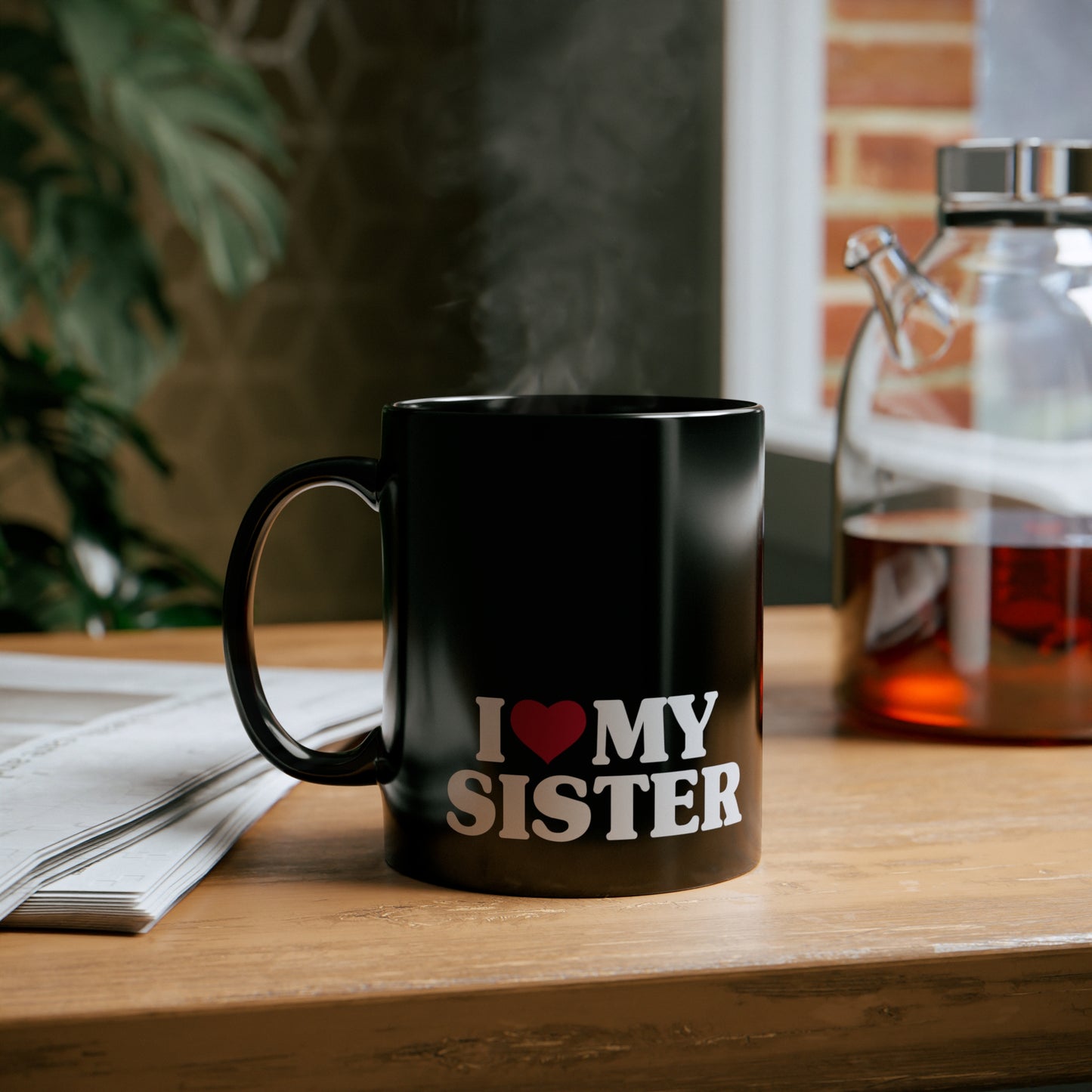 I Love My Sister 11oz Black Mug