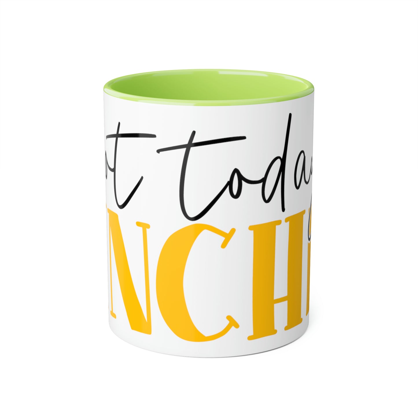 Not Today Pinches 11oz Mug