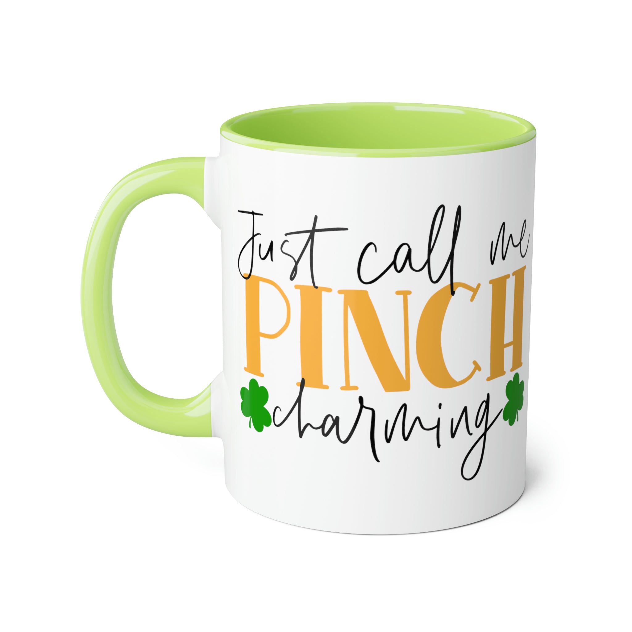 Just Call Me Pinch Charming 11oz Mug