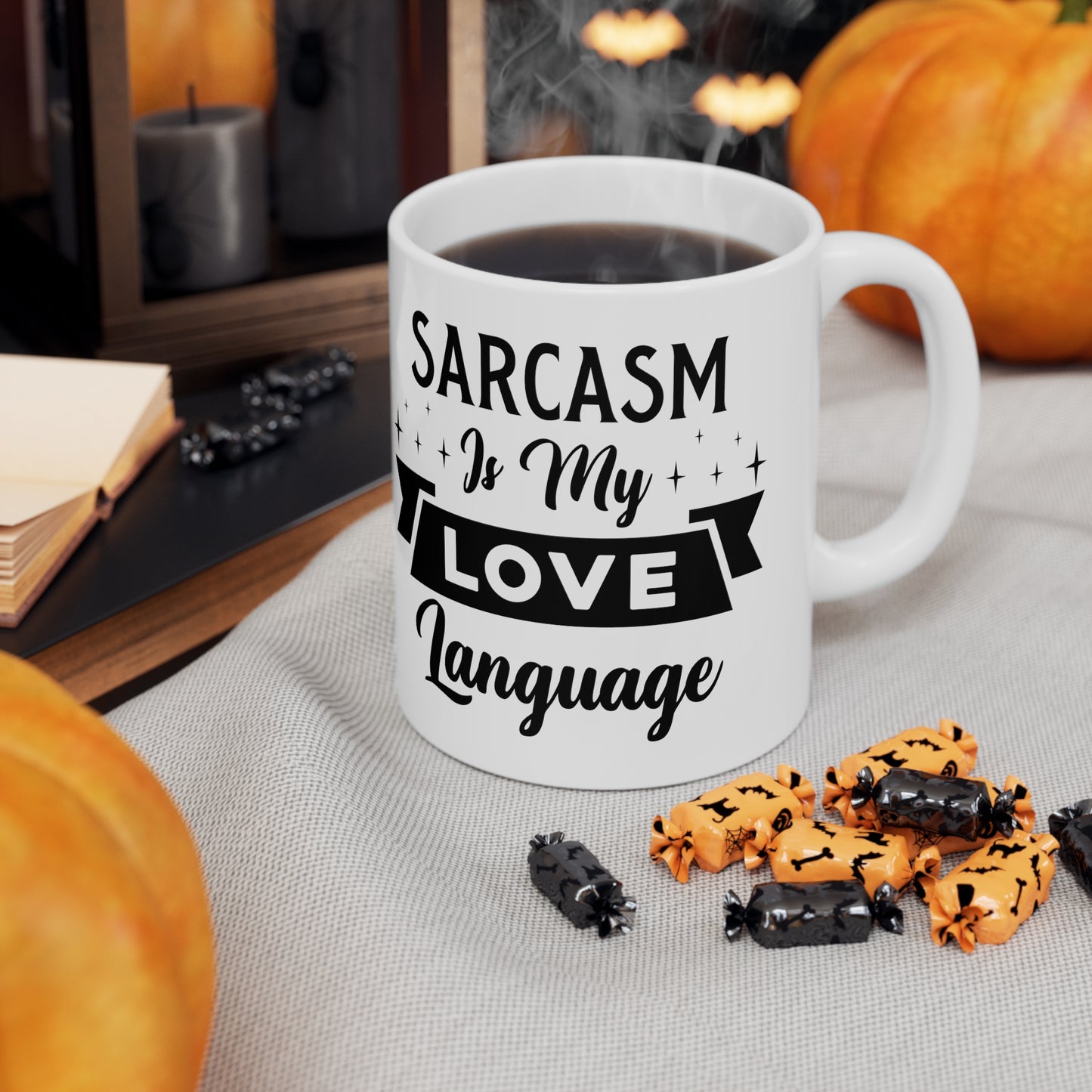 Sarcasm is My Love Language Ceramic Mug 11oz