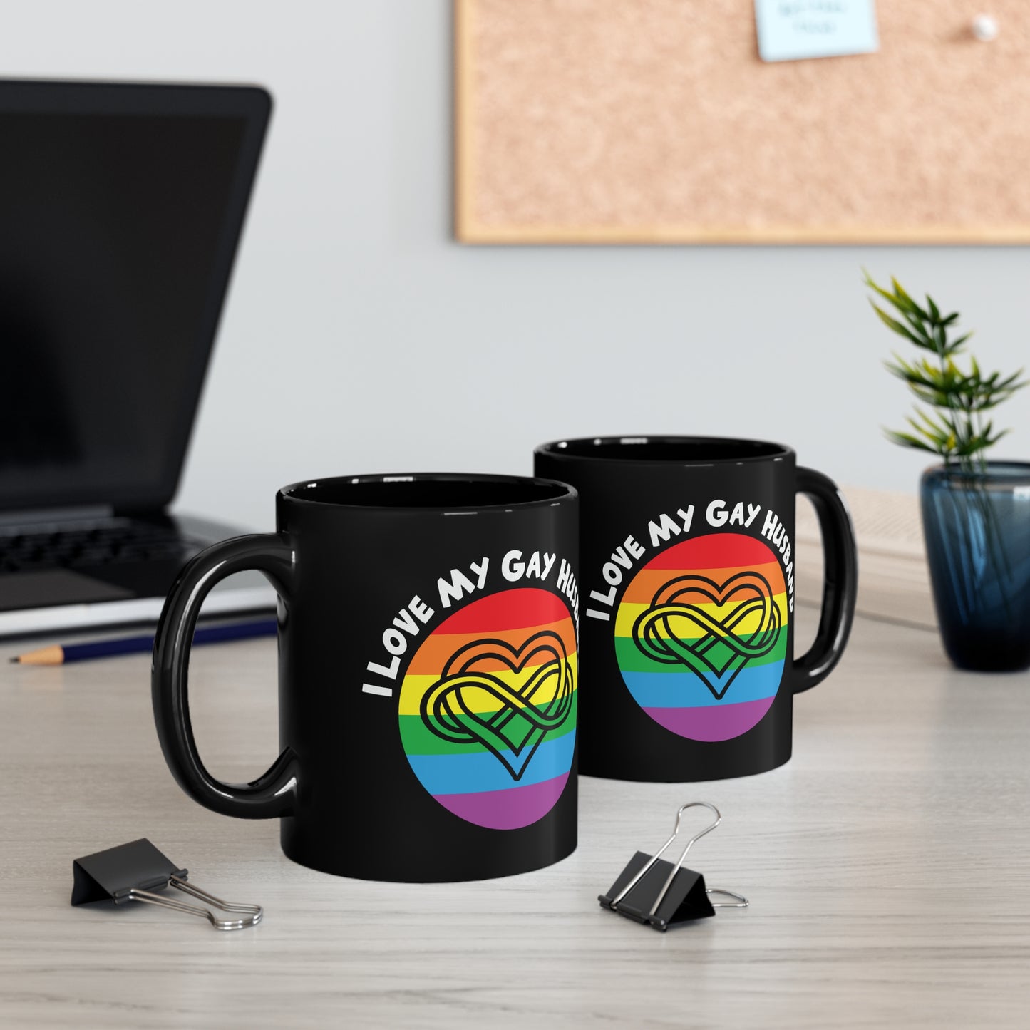 I Love My Gay Husband 11oz Black Mug