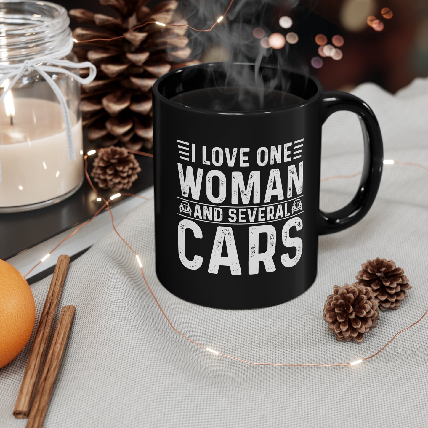 I Love One Woman and Several Cars 11oz Black Mug
