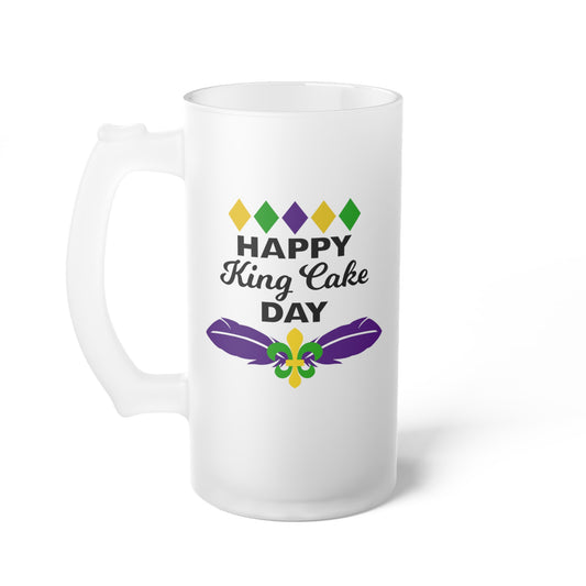 Happy King Cake Day Frosted Glass Beer Mug
