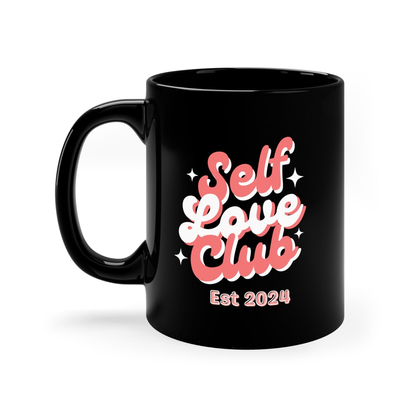 Self Love Club Est 2024 11oz Black Mug
