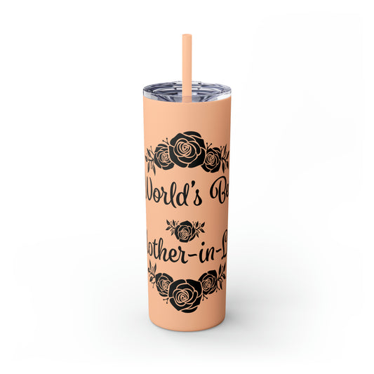 World's Best Mother-In-Law Skinny Tumbler with Straw, 20oz