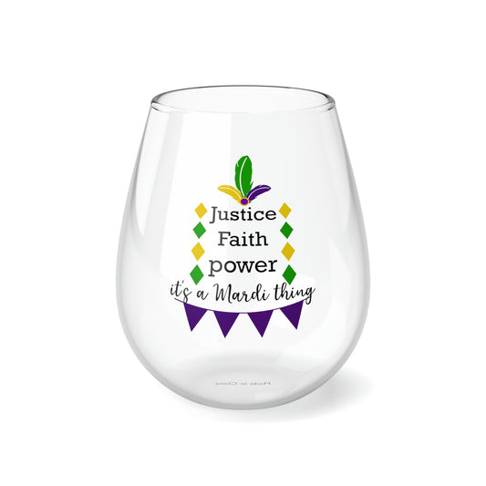 Justice Faith Power It's A Mardi Gras Thing Stemless Wine Glass, 11.75oz