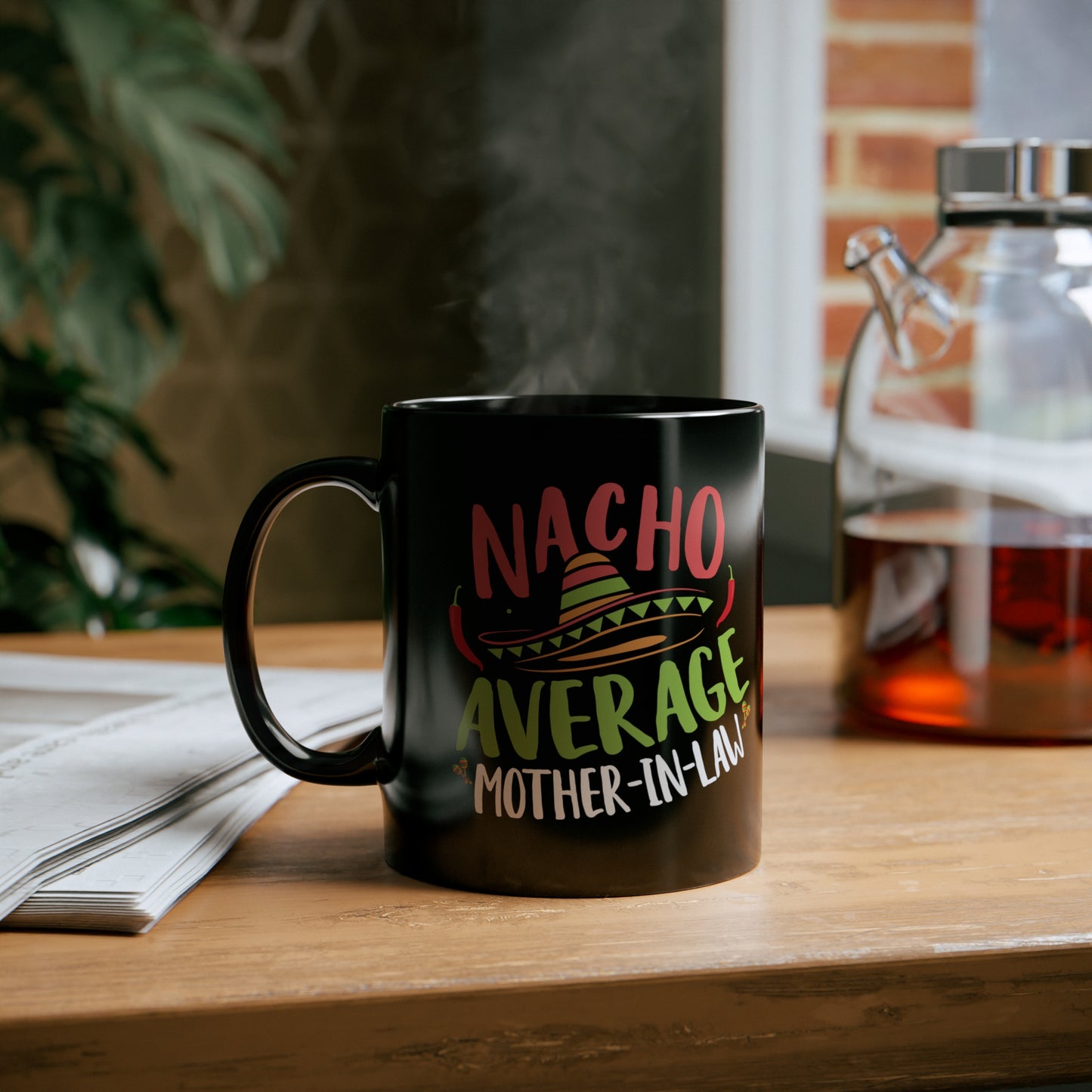 Nacho Average Mother-In-Law 11oz Black Mug