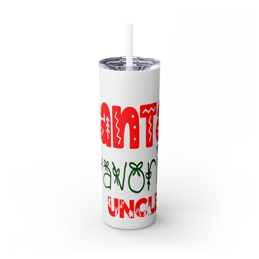 Santa's Favorite Uncle Skinny Tumbler with Straw, 20oz
