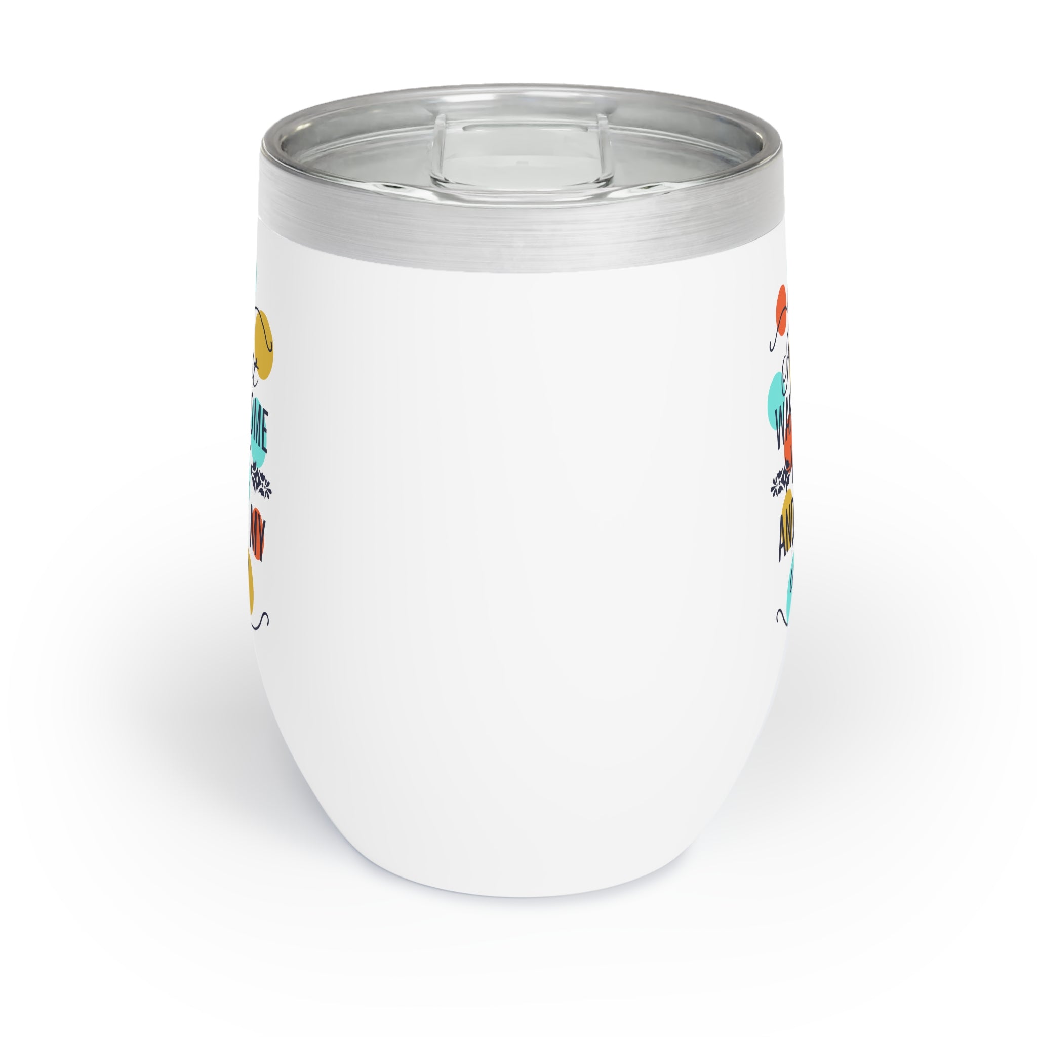 I Just Want Some Wine & Pet My Dog Chill Wine Tumbler