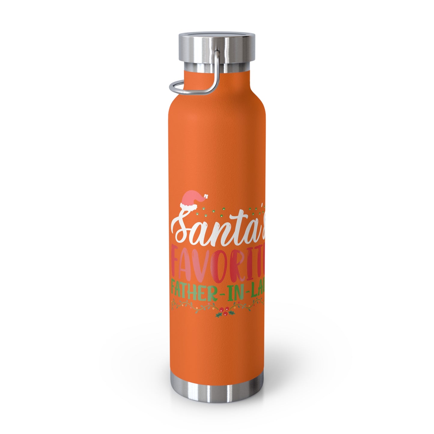 Santa's Favorite Father-In-Law Copper Vacuum Insulated Bottle, 22oz
