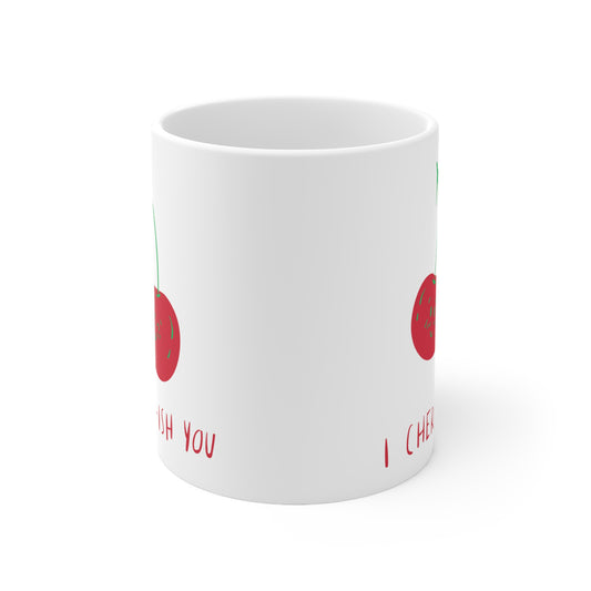 I Cherry-Ish You  Ceramic Mug 11oz