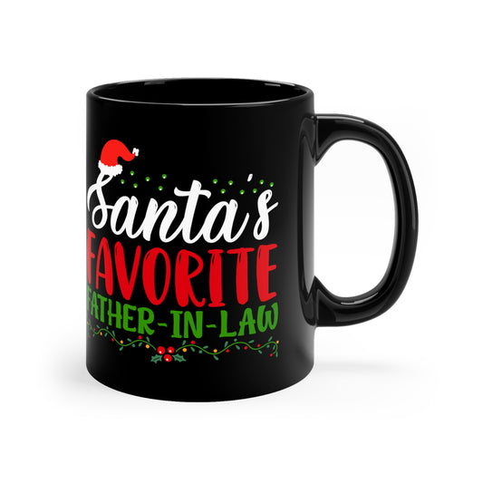 Santa's Favorite Father-In-Law 11oz Black Mug