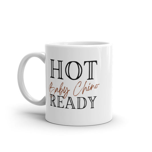 Hot Baby Chino Ready - White glossy ceramic mug