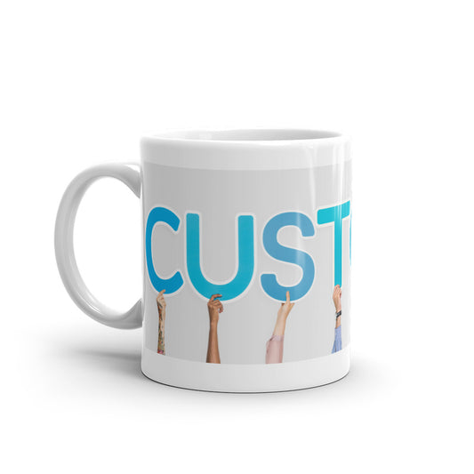 Customer - White glossy mug - Get to Know Your Customer Day