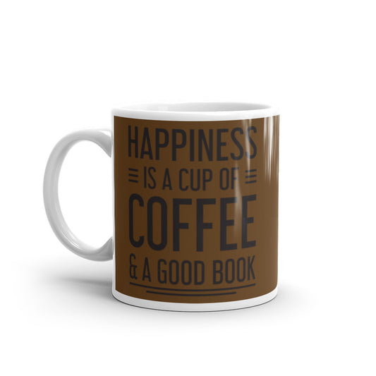 Happiness is a Cup of Coffee & A Good Book (Brown)  - White glossy mug