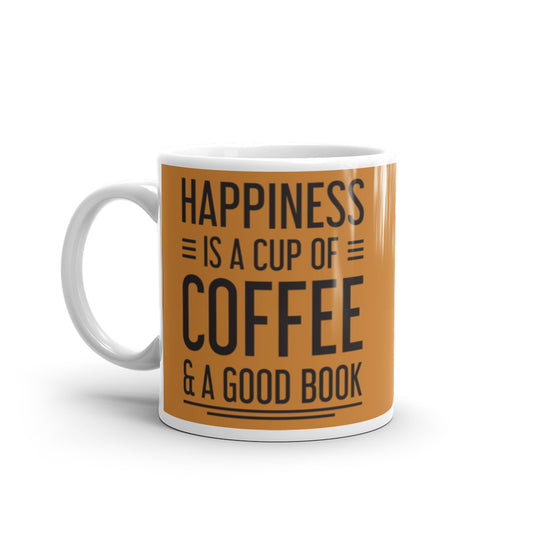 Happiness is a Cup of Coffee & A Good Book (Bronze)  - White glossy mug