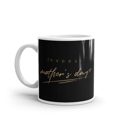 Happy Mothers Day in Black & Gold - White glossy mug