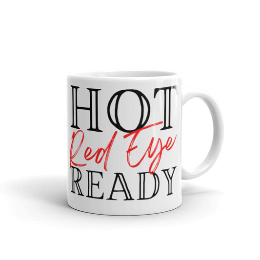 Hot Red Eye Ready in Red - White glossy mug