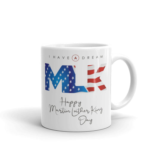 Happy MLK Day - White glossy mug - Martin Luther King Day