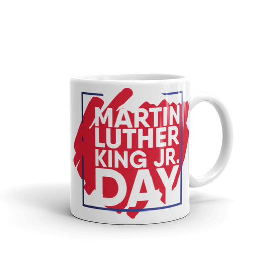 Martin Luther King Day in Red, White & Blue - White glossy mug