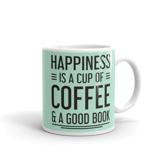 Happiness is a Cup of Coffee & A Good Book (Mint)  - White glossy mug