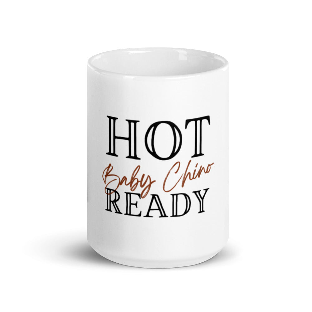 Hot Baby Chino Ready - White glossy ceramic mug