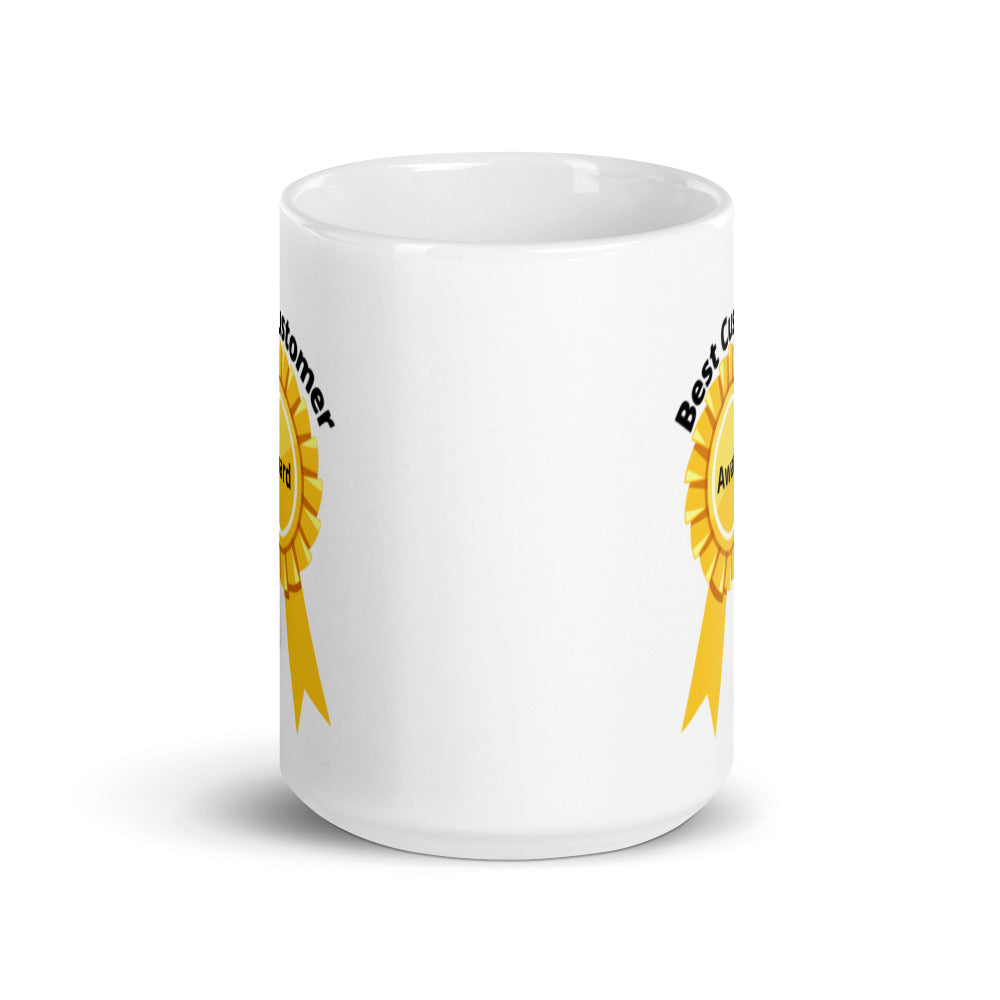 Best Customer Award - Get to Know Your Customer Day -White glossy mug