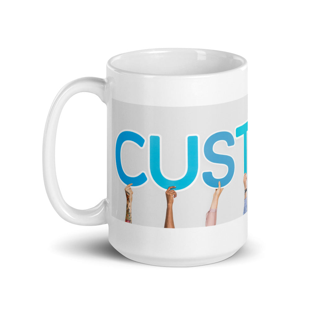 Customer - White glossy mug - Get to Know Your Customer Day