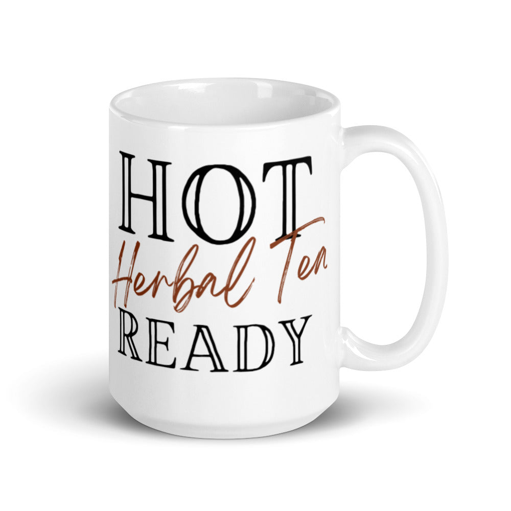 Hot Herbal Tea Ready - White glossy mug