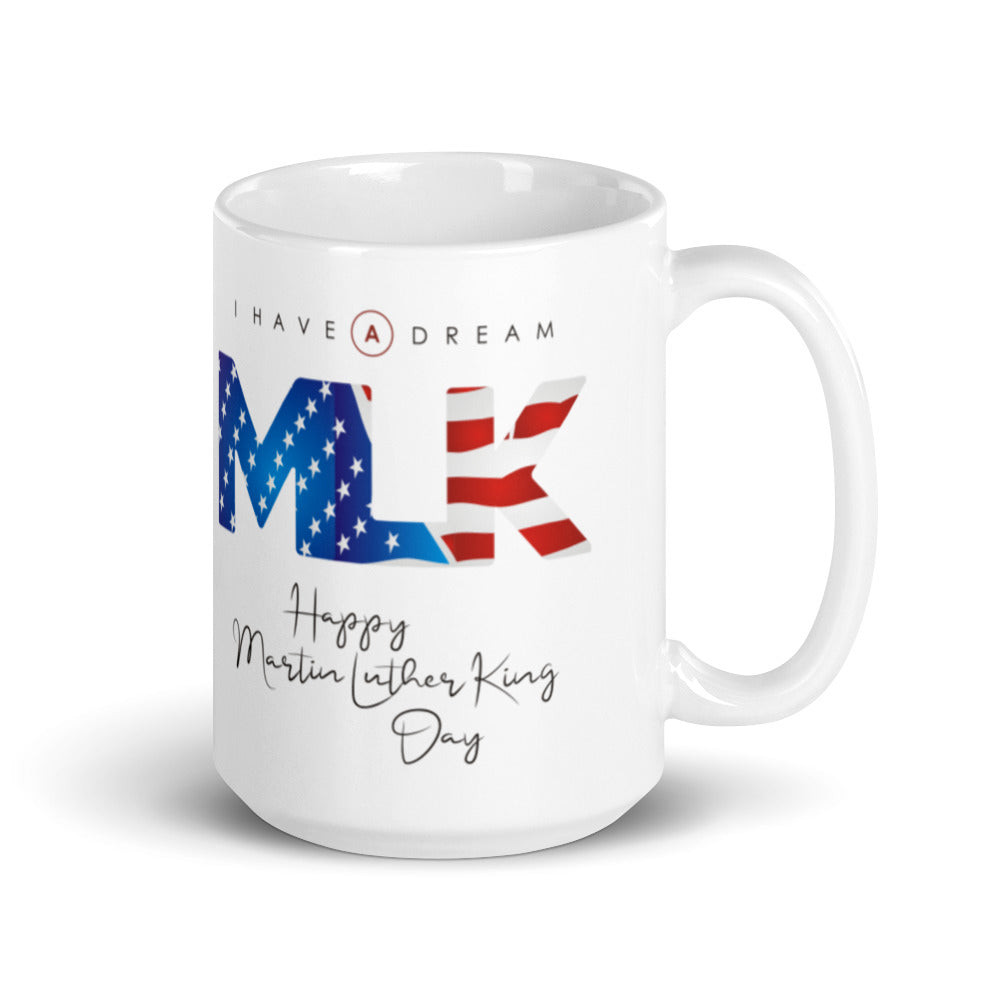 Happy MLK Day - White glossy mug - Martin Luther King Day